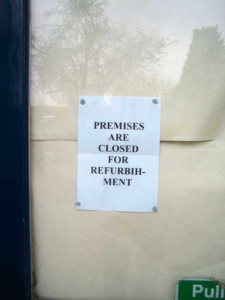 Sign reads: Closed for refurbihment